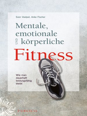 cover image of Mentale, emotionale und k&ouml;rperliche Fitness